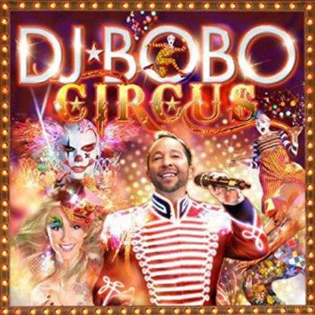 DJ Bobo: Circus [2CD]