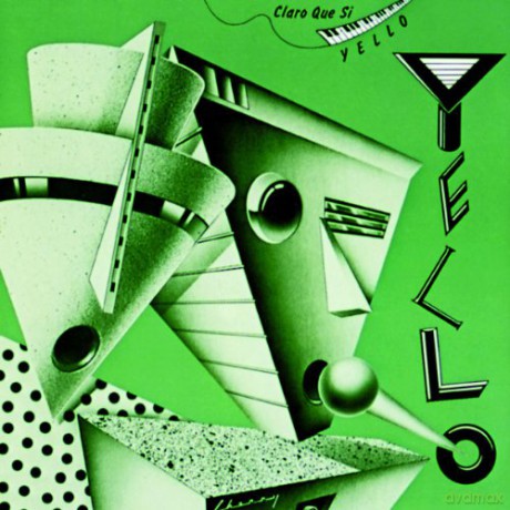 Yello: Claro Que Si (Remastered 2005) [CD]