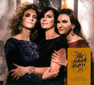 The Schick Sisters: Close Together [CD]