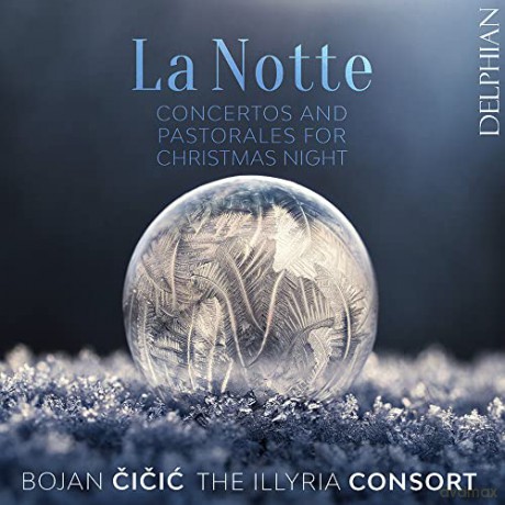 Concertos and Pastorales for Christmas Night La Notte [CD]