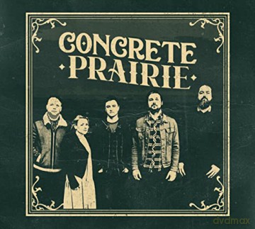 Concrete Prairie: Concrete Prairie [CD]