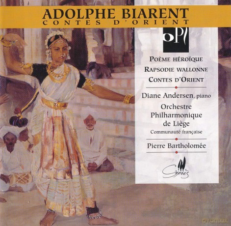 Adolphe Biarent (1871-1916): Contes d'Orient [CD]