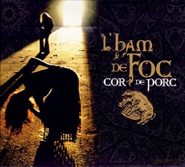 L'Ham De Foc: Cor De Porc [CD]