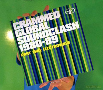 Crammed Global Soundclash 1980-89/2 [CD]