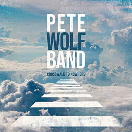 Pete Wolf Band: Crosswalk To Nowhere (EP) [CD]
