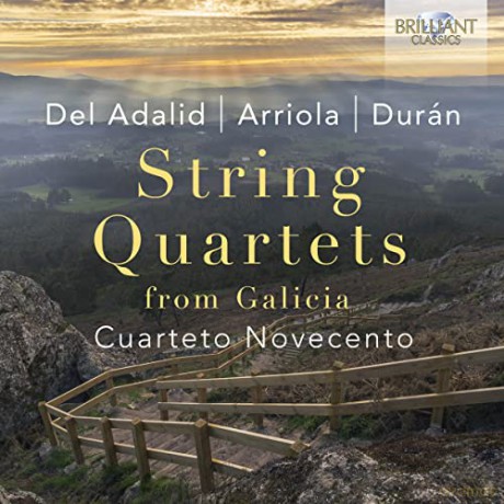Marcial del Adalid (1826-1881): Cuarteto Novecento - String Quartets from Galicia [CD]