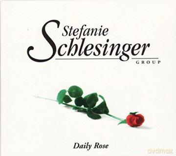Stefanie Schlesinger: Daily Rose [CD]