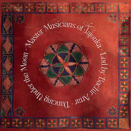 The Master Musicians Of Jajouka: Dancing Under The Moon [2CD]