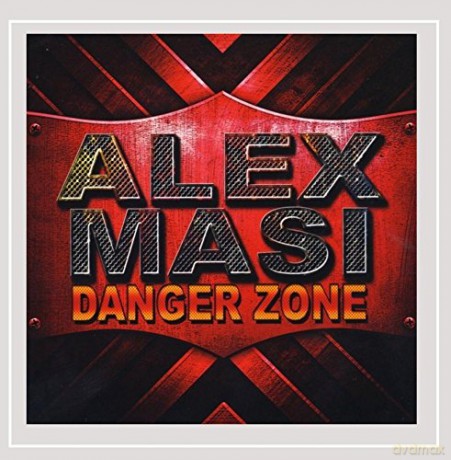 Alex Masi: Danger Zone [CD]