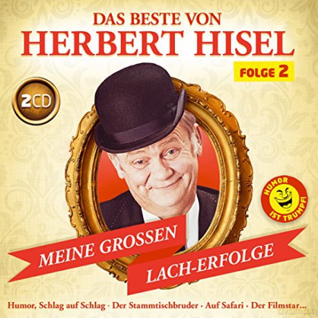 Herbert Hisel: Das Beste von Herbert Hisel Folge 2 [2CD]