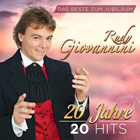 Rudy Giovannini: Das Beste zum Jubilum: 20 Jahre 20 Hits [CD]