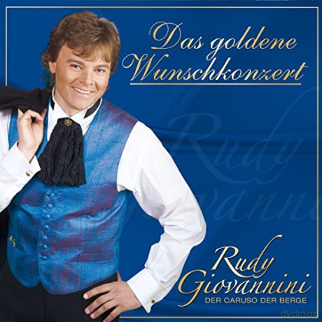 Rudy Giovannini: Das goldene Wunschkonzert [CD]