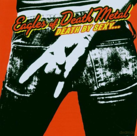 Eagles Of Death Metal: Death By Sexy [CD]