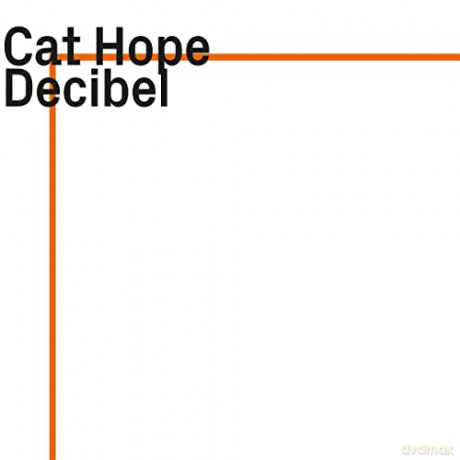 Cat Hope: Decibel [CD]