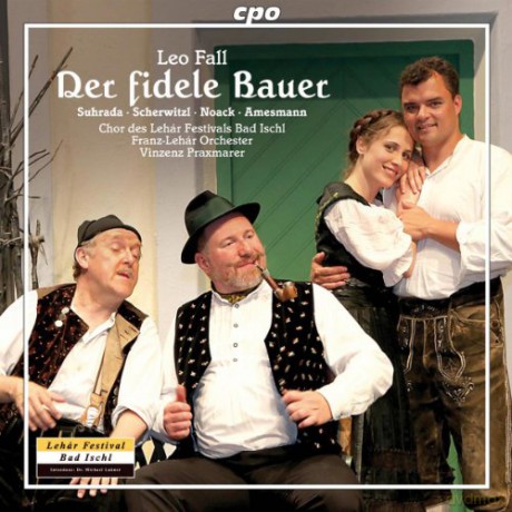 Leo Fall (1873-1925): Der fidele Bauer [2CD]