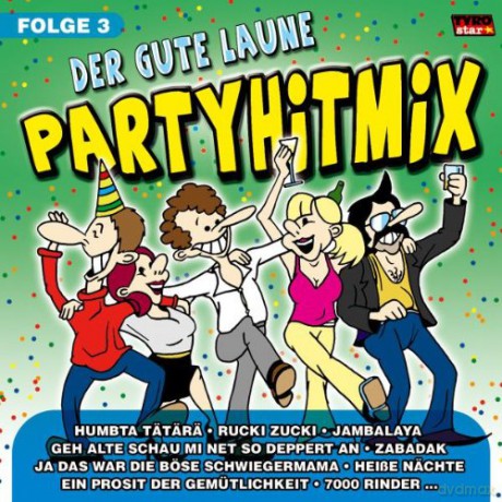 Der gute Laune Partyhitmix Folge 3 [CD]