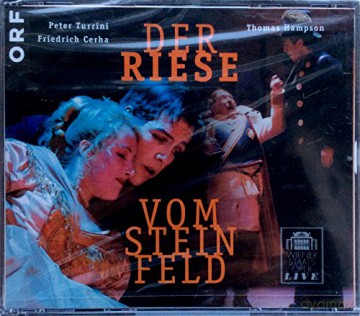 Friedrich Cerha: Der Riese vom Steinfeld [2CD]