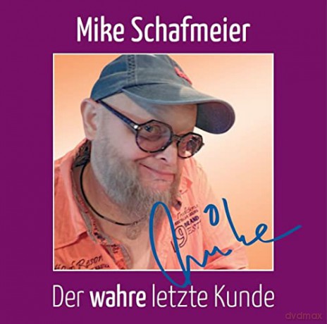 Mike Schafmeier: Der wahre letzte Kunde [CD]