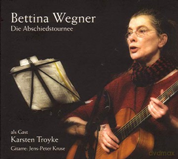 Bettina Wegner: Die Abschiedstournee (Mitschnitte 2007) [2CD]