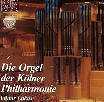 Johann Sebastian Bach (1685-1750): Die Orgel der Kślner Philharmonie [CD]