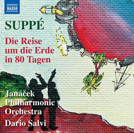 Franz von Suppe (1819-1895): Die Reise um die Erde in 80 Tagen [CD]
