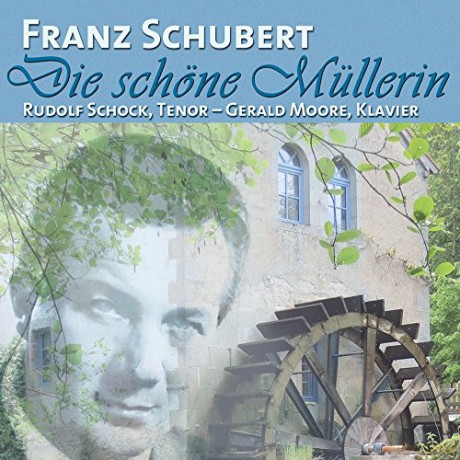 Franz Schubert (1797-1828): Die schśne Mullerin D.795 [CD]