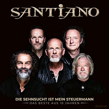 Santiano: Die Sehnsucht ist mein Steuermann - Das Beste aus 10 Jahren [CD]