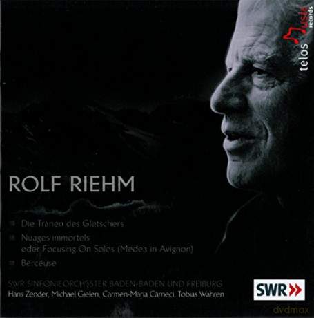 Rolf Riehm: Die Trnen des Gletschers [CD]