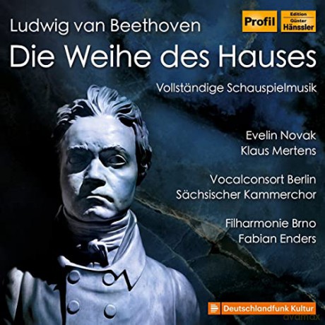 Ludwig van Beethoven (1770-1827): Die Weihe des Hauses Hess 118 (Vollstndige Buhnenmusik) [CD]