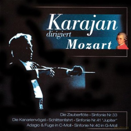 Herbert von Karajan (1908-1989): Dirigiert Mozart [CD]
