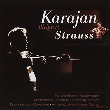 Herbert von Karajan (1908-1989): Dirigiert Strauss [CD]