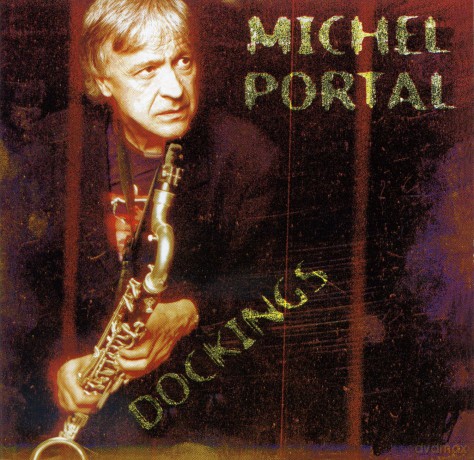 Michel Portal: Dockings [CD]
