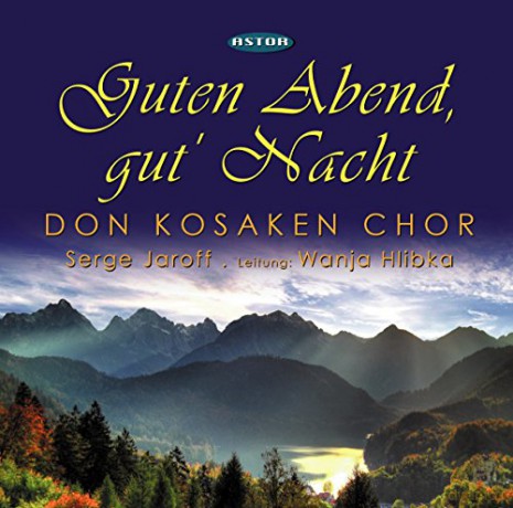 Don Kosaken Chor Serge Jaroff - Guten Abend, gut' Nacht [CD]