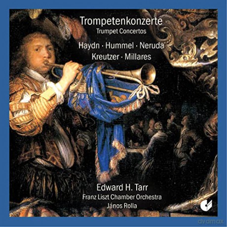 Joseph Haydn (1732-1809): Edward Tarr spielt Trompetenkonzerte [CD]