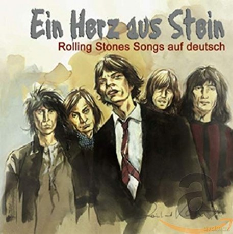 Ein Herz aus Stein - Rolling Stones Songs auf deutsch [CD]