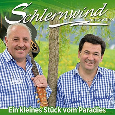 Schlernwind: Ein kleines Stuck vom Paradies [CD]