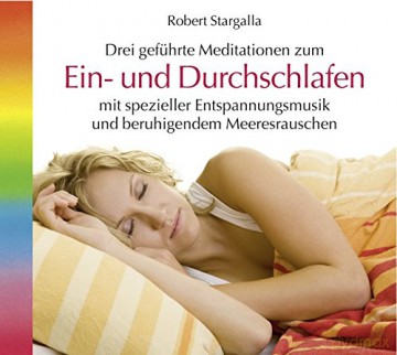 Robert Stargalla: Ein-und Durchschlafen [CD]
