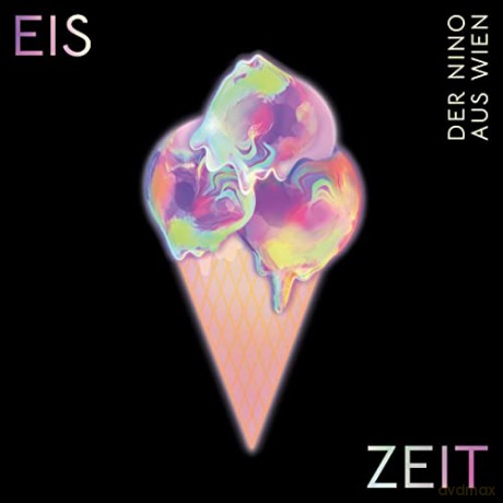 Der Nino Aus Wien: Eis Zeit [CD]
