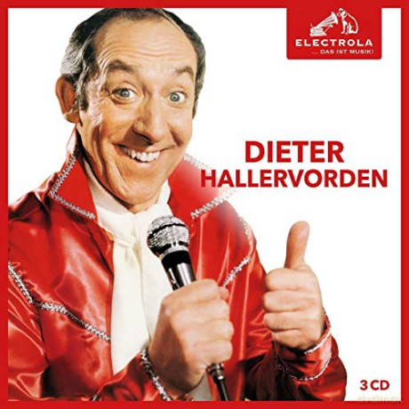 Dieter Hallervorden: Electrola... das ist Musik! [3CD]