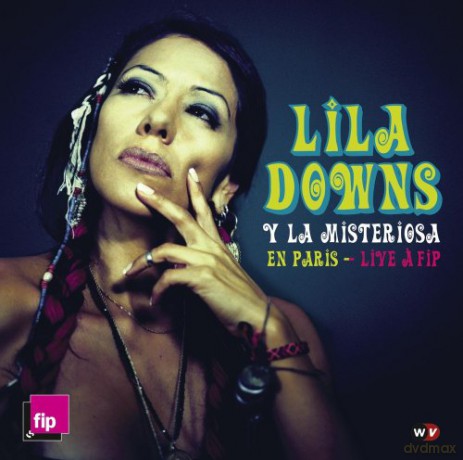 Lila Downs: En Paris: Live A Fip [CD]