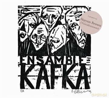 Steven Brown: Ensamble Kafka [CD]
