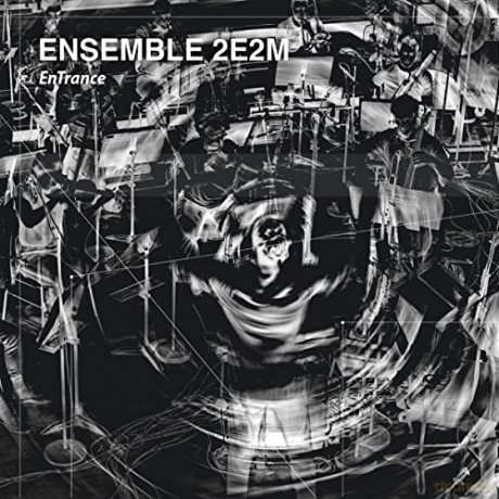 Bastien David: Ensemble 2e2m - EnTrance [CD]