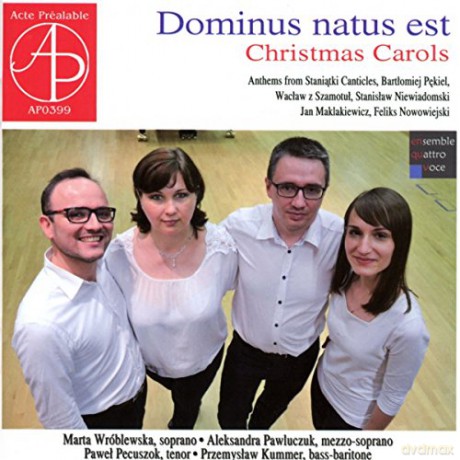 Ensemble Quattro Voce - Dominus natus est (Renaissance bis Moderne) [CD]