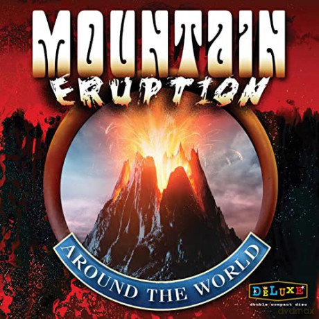 Mountain: Eruption Around The World [2CD]