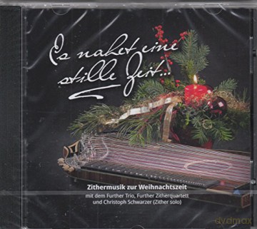 Christoph Schwarzer: Es nahet eine stille Zeit [CD]