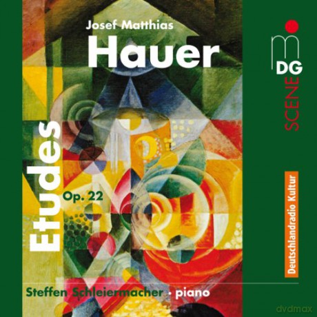 Josef Matthias Hauer (1883-1959): Etuden op.22 Nr.1-9 [CD]