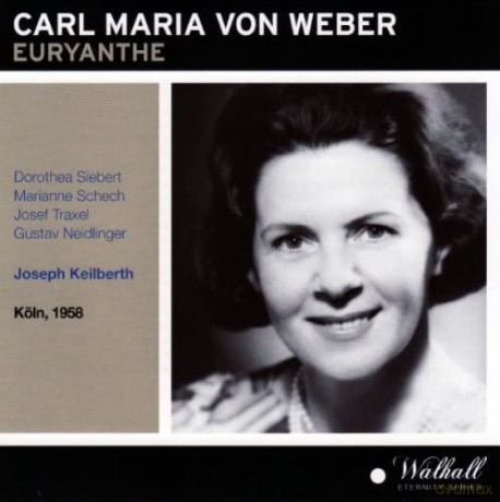 Carl Maria von Weber (1786-1826): Euryanthe [2CD]