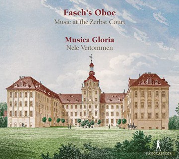Johann Friedrich Fasch (1688-1758): Fasch's Oboe - Music at the Zerbst Court [CD]