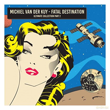 Michiel van der Kuy: Fatal Destination [CD]