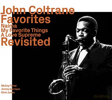 John Coltrane (1926-1967): Favorites Revisited [CD]